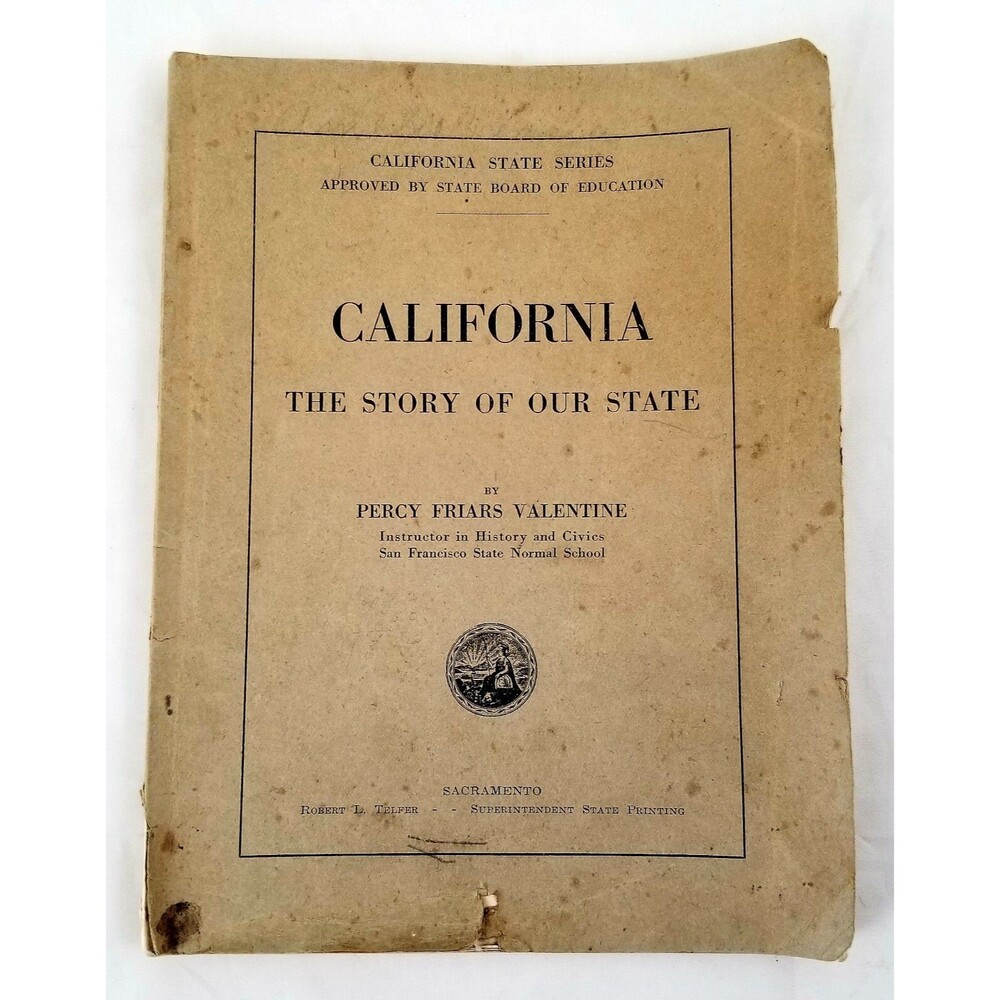 Rare California State Series California The Story of our State 1916 curriculum